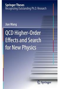 QCD Higher-Order Effects and Search for New Physics