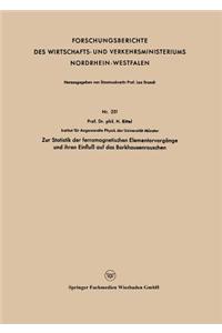 Zur Statistik der ferromagnetischen Elementarvorgänge und ihren Einfluß auf das Barkhausenrauschen
