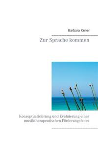 Zur Sprache kommen