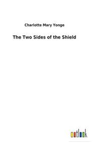 The Two Sides of the Shield