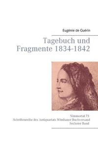 Tagebuch und Fragmente 1834-1842