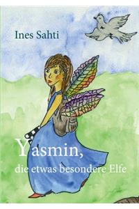 Yasmin, die etwas besondere Elfe