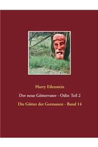 neue Göttervater - Odin Teil 2