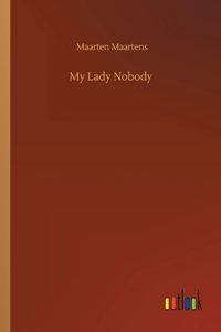 My Lady Nobody