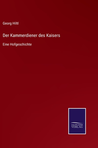 Der Kammerdiener des Kaisers