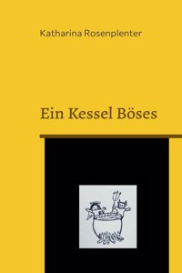 Kessel Böses