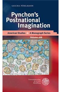 Pynchon's Postnational Imagination