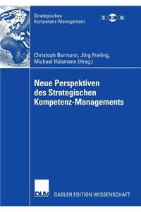 Neue Perspektiven Des Strategischen Kompetenz-Managements
