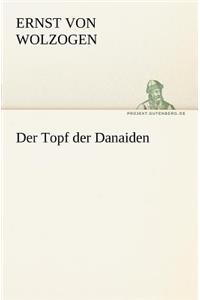 Der Topf Der Danaiden