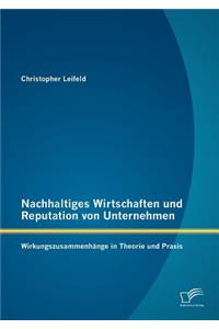 Nachhaltiges Wirtschaften und Reputation von Unternehmen