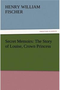 Secret Memoirs