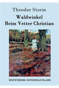 Waldwinkel / Beim Vetter Christian