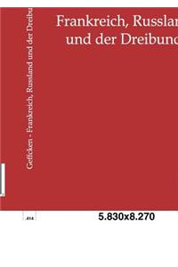 Frankreich, Russland und der Dreibund