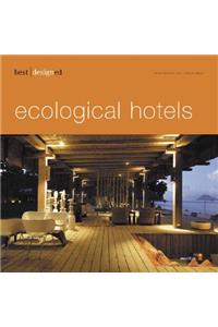 Best Designed Ecological Hotel