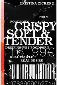 Cristina Zickert: Crispy, Soft & Tender