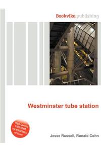 Westminster Tube Station