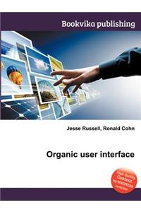 Organic User Interface