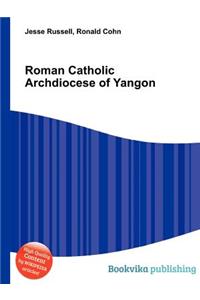 Roman Catholic Archdiocese of Yangon