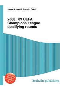2008 09 Uefa Champions League Qualifying Rounds