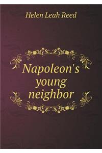 Napoleon's Young Neighbor