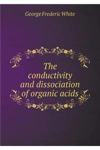 The conductivity and dissociation of organic acids