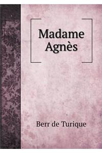 Madame Agnès