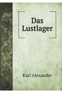 Das Lustlager
