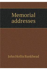 Memorial addresses