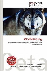 Wolf-Baiting