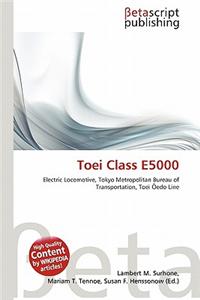 Toei Class E5000