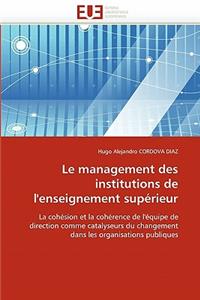 Le Management Des Institutions de l''enseignement Supérieur