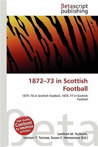 1872-73 in Scottish Football