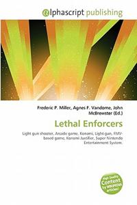 Lethal Enforcers