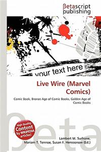 Live Wire (Marvel Comics)