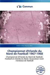 Championnat D'Irlande Du Nord de Football 1967-1968