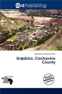Gr Dzice, Ciechan W County