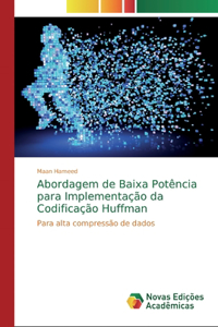 Abordagem de Baixa Potência para Implementação da Codificação Huffman