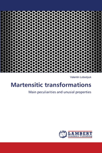 Martensitic transformations