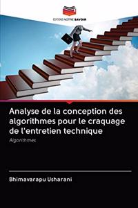 Analyse de la conception des algorithmes pour le craquage de l'entretien technique
