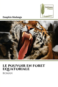 Pouvoir En Foret Equatoriale