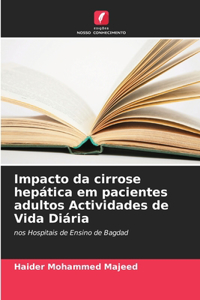 Impacto da cirrose hepática em pacientes adultos Actividades de Vida Diária