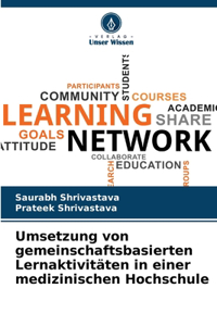 Umsetzung von gemeinschaftsbasierten Lernaktivitäten in einer medizinischen Hochschule