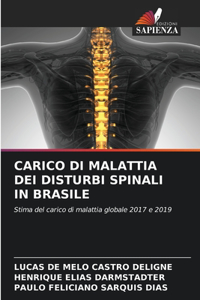 Carico Di Malattia Dei Disturbi Spinali in Brasile