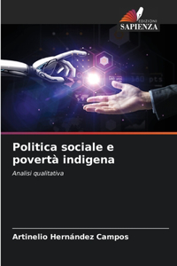 Politica sociale e povertà indigena