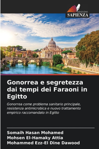 Gonorrea e segretezza dai tempi dei Faraoni in Egitto