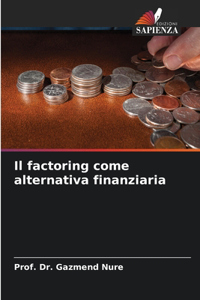 factoring come alternativa finanziaria