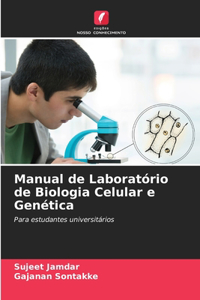Manual de Laboratório de Biologia Celular e Genética