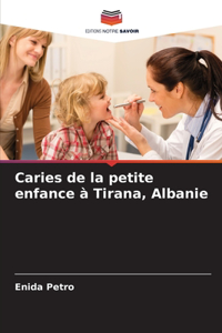 Caries de la petite enfance à Tirana, Albanie