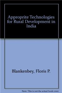 Approprite Technologies for Rural Development in India