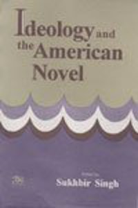 Ideology and the American Novel